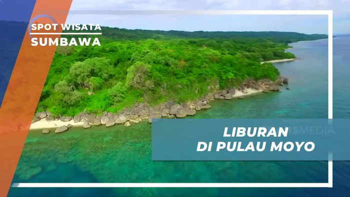 Liburan Asik dan Menyenangkan di Pulau Moyo Sumbawa