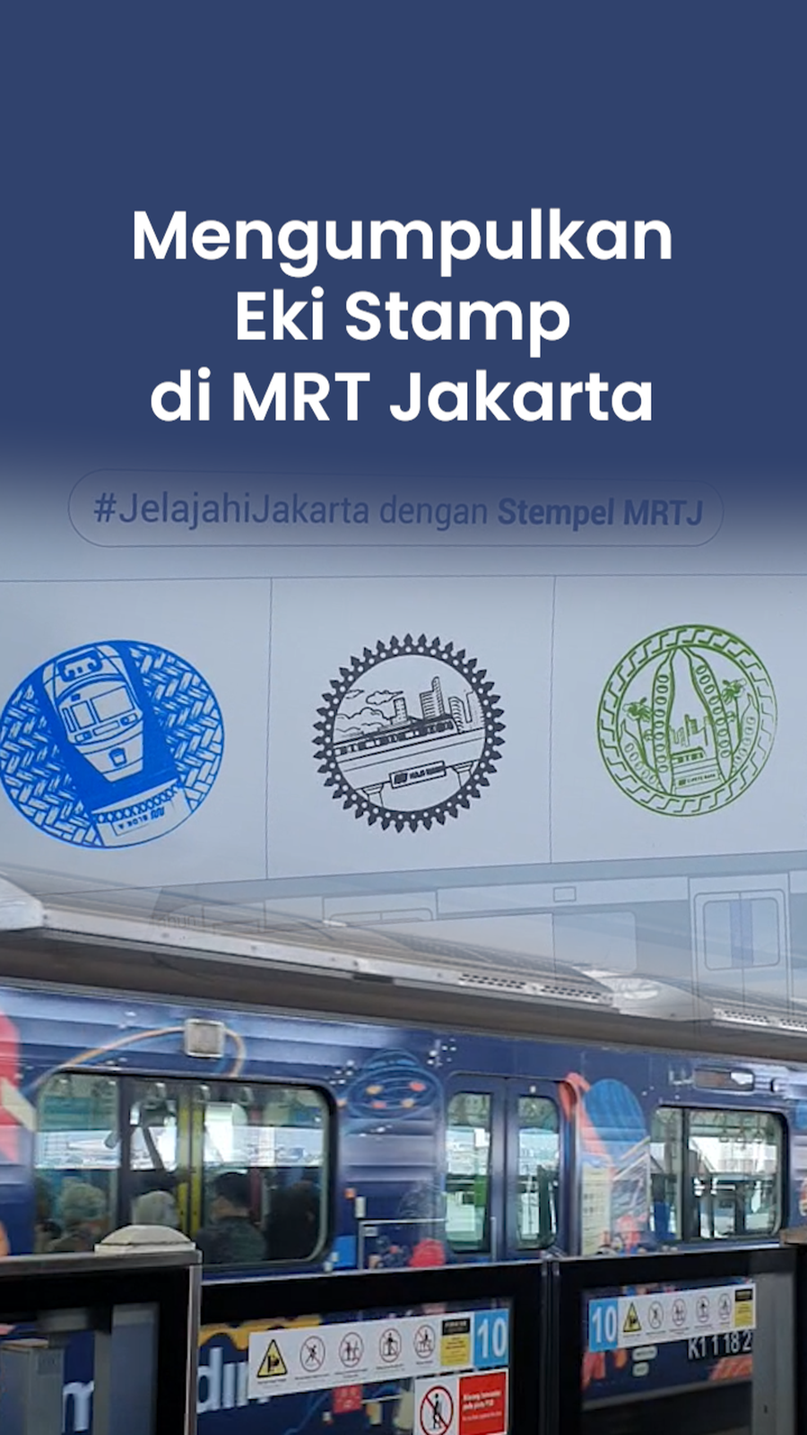 Serunya Mengumpulkan Stempel di 3 Stasiun MRT Jakarta 