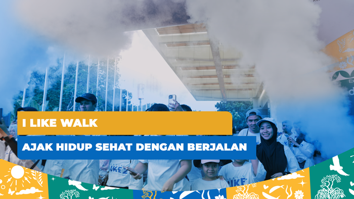 I Like Walk: Ajak Masyarakat Hidup Sehat dan Lestari