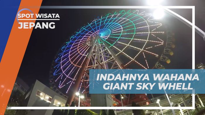 Menikmati Malam Melihat Indahnya City Light dari Wahana Giant Sky Wheel, Jepang