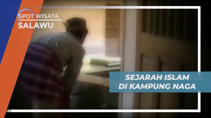 Sejarah Penyebaran Agama Islam di Kampung Naga Salawu Tasikmalaya
