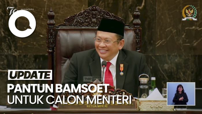 Bamsoet ke Calon Menteri: Berbaiklah ke Presiden Sekarang-Yang Akan Datang