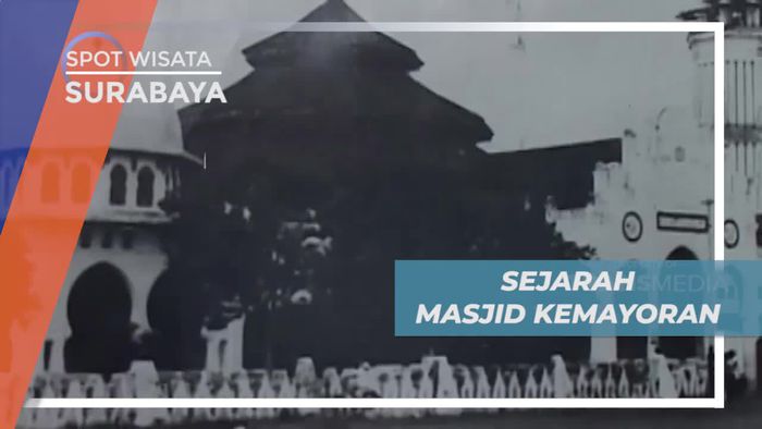 Sejarah Masjid Kemayoran yang Didirikan Pada Tahun 1772, Surabaya