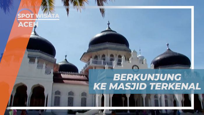 Liburan Seru Mengunjungi Masjid Baiturrahman yang Bersejarah, Aceh