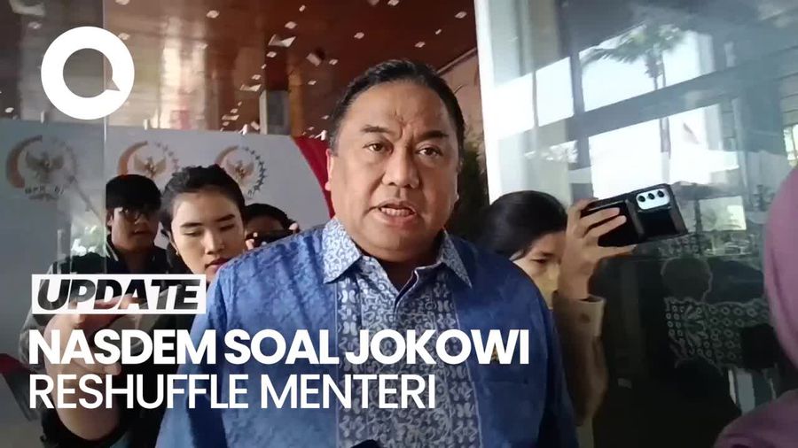 NasDem soal Reshuffle: Bisa Saja Jadi Menteri Kabinet Mendatang