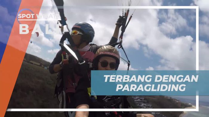 Terbang Dengan Paragliding Menikmati Keindahan Alam Bali