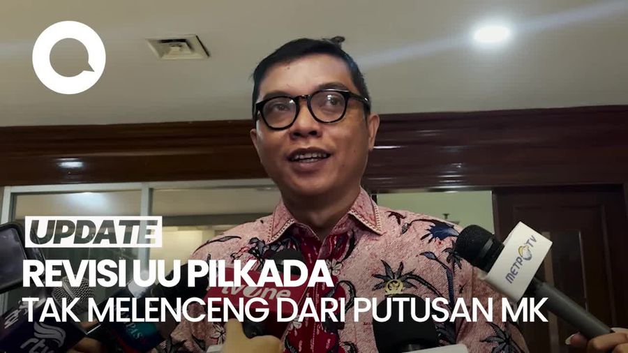 Baleg DPR Tegaskan Revisi UU Pilkada Tak Akan Melenceng dari Putusan MK