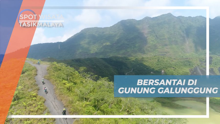 Bersantai dan Bernyanyi Ria di Tepi Kawah Gunung Galunggung, Tasikmalaya