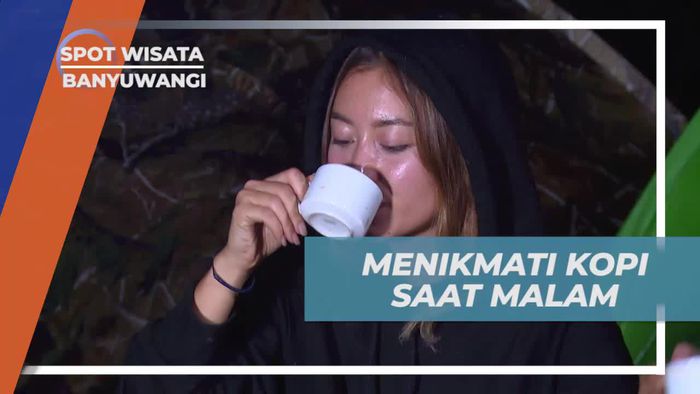 Seruput Hangat Kopi Dalam Dekapan Malam Bukit Tamanan Songgon Banyuwangi