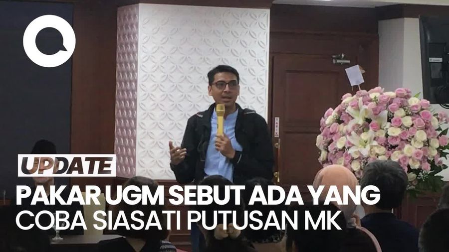 Pakar UGM: Putusan MK Sudah Pas, Herannya Masih Ada yang Coba Siasati