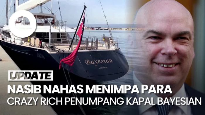 Tragedi Tenggelamnya Kapal Pesiar Bayesian yang Bawa Para Crazy Rich