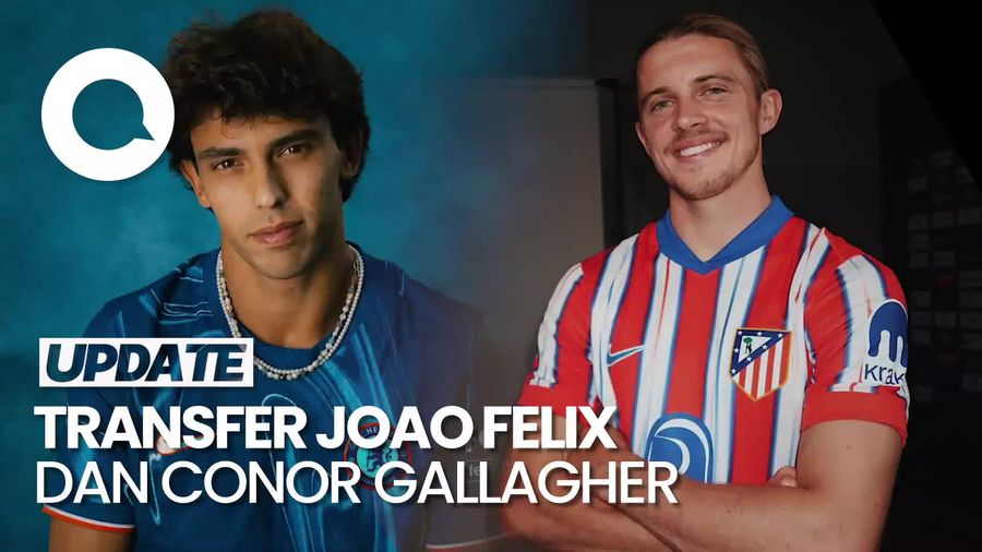Joao Felix ke Chelsea, Conor Gallagher ke Atletico