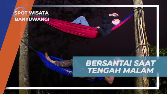 Bersantai Sejenak Menikmati Suasana Malam di Bukit Tamanan Songgon Banyuwangi
