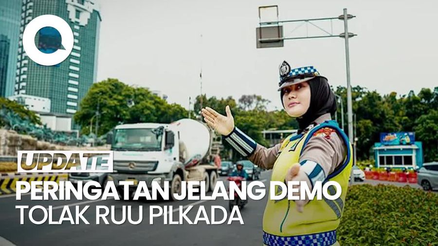 Ada Demo Tolak RUU Pilkada, Warga Diminta Hindari Jalan Sekitar DPR-MK