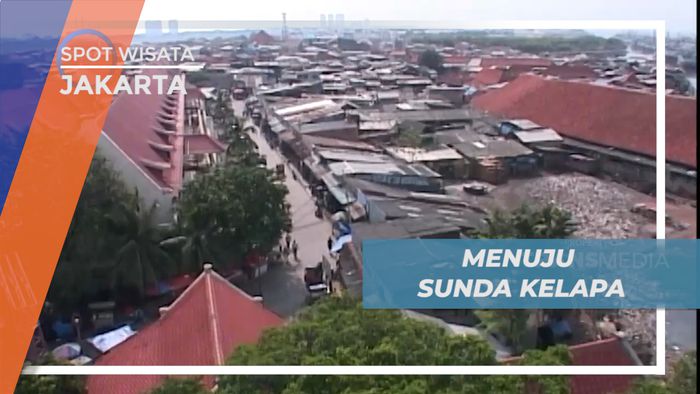Sunda Kelapa, Bandar Empat Zaman Syarat Sejarah di Utara Jakarta