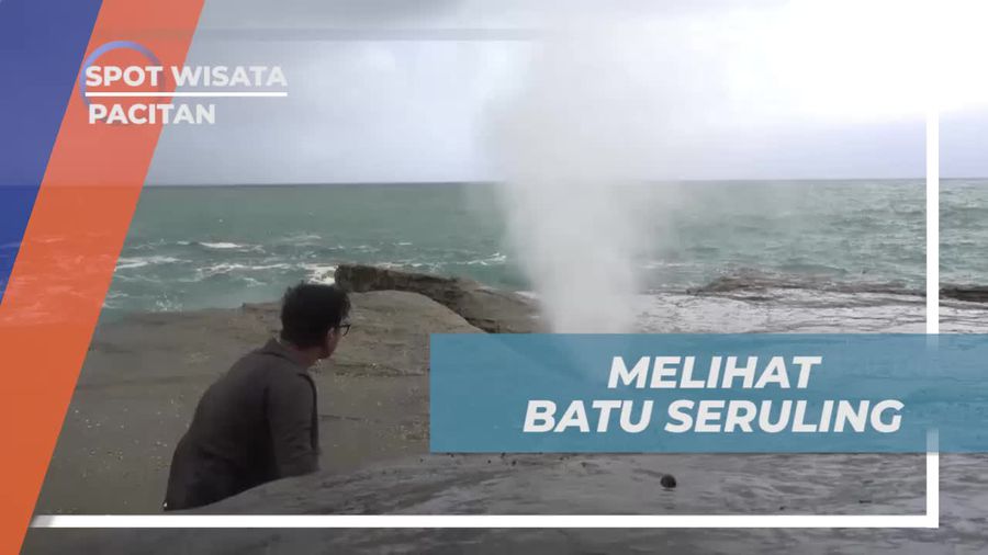 Mendengar Batu yang Mengeluarkan Suara Seperti Seruling di Pantai Klayar Pacitan