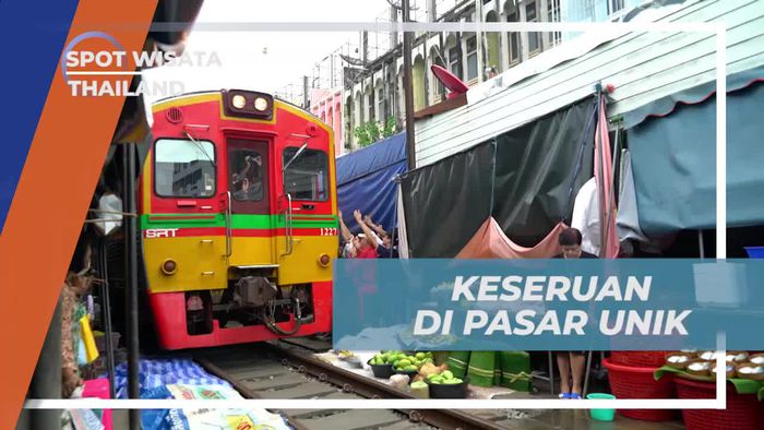 Melihat Antusias Pengunjung di Pasar Perlintasan Rel Kereta Thailand