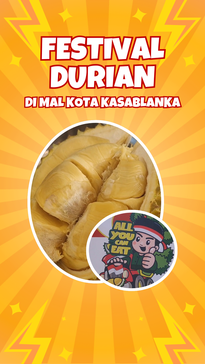 Seru! Ada All You Can Eat Durian di Mal Kota Kasablanka