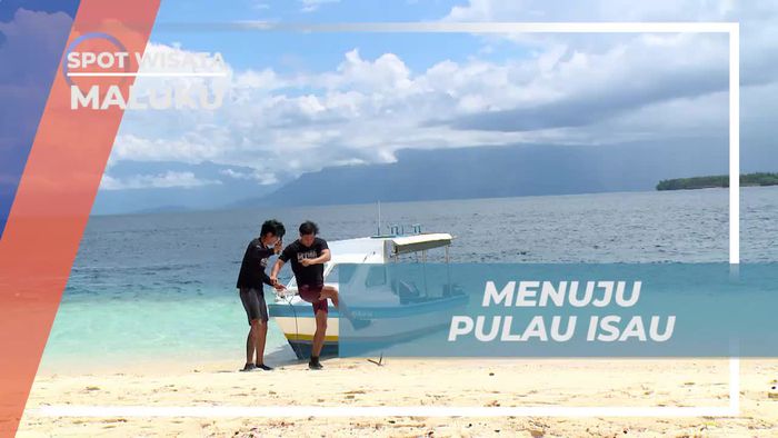 Perjalanan Seru Menuju Pulau Isau Seram Utara Maluku