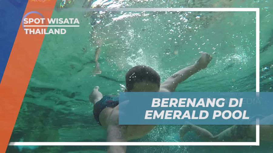 Berenang Menikmati Kejernihan Air Emerald Pool Thailand
