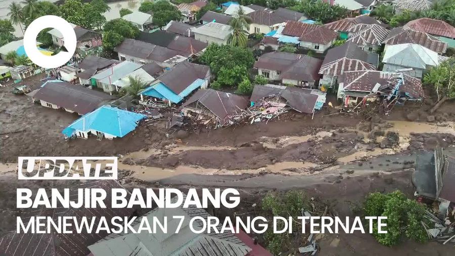7 Orang Tewas Akibat Banjir Bandang di Ternate Pada Minggu Dini Hari