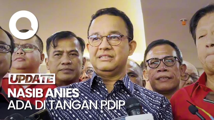  Anies Baswedan Menanti Keputusan DPP PDIP