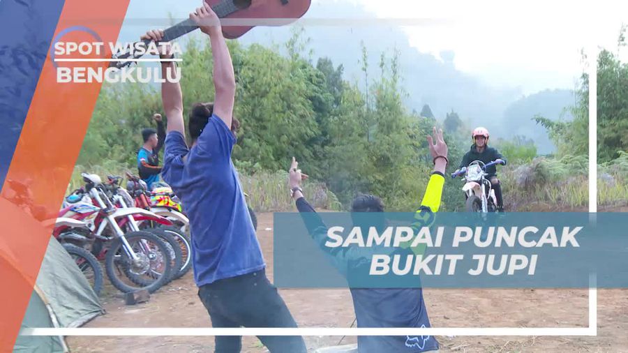 Sampai di Puncak Bukit Jupi, Disambut Keindahan Alam Bengkulu