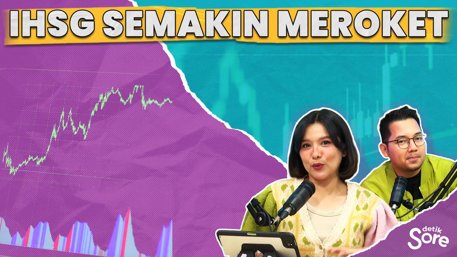IHSG Semakin Meroket