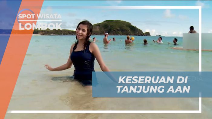 Menikmati Liburan Seru Bermain Air di Pantai Tanjung Aan, Lombok