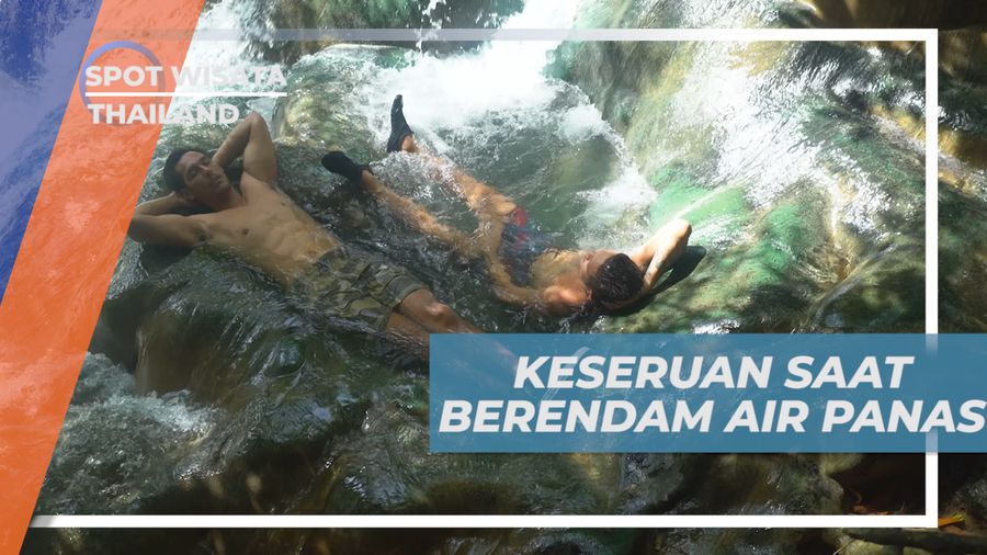 Bersantai Menikmati Berendam Air Hangat di Bawah Pepohonan Rindang, Thailand