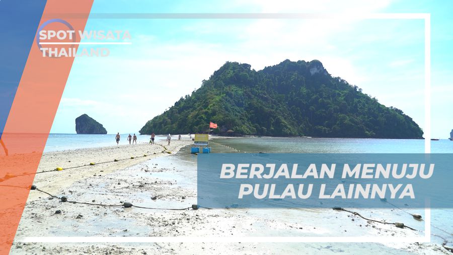 Melanjutkan Perjalanan Mengeksplor Keindahan Pulau Koh Tub & Koh Mor, Thailand