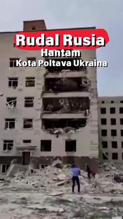 Porak-peranda Kota Poltava Ukraina Dihantam Rudal Rusia