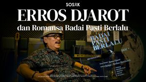 Erros Djarot dan Romansa Badai Pasti Berlalu