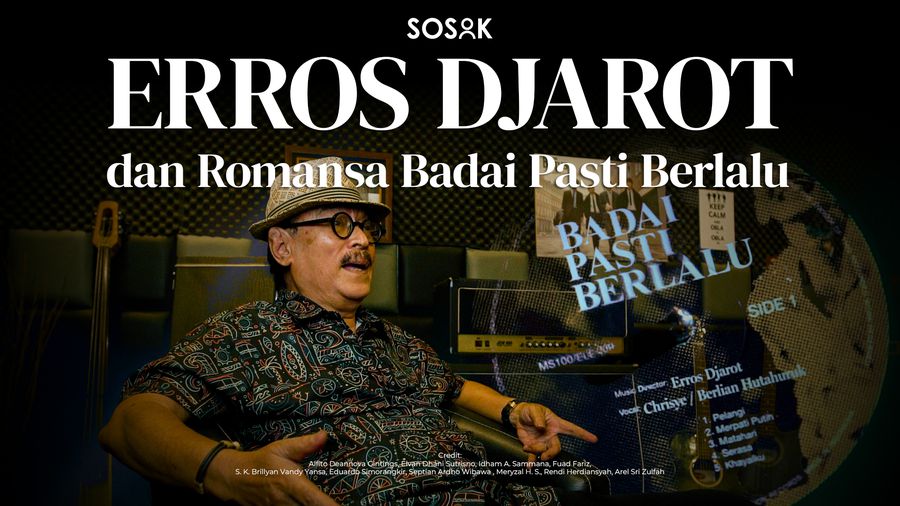 Erros Djarot dan Romansa Badai Pasti Berlalu