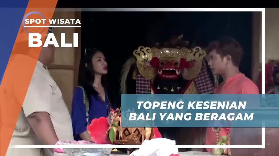 Melihat Kecantikan Topeng Kesenian Bali yang Beragam