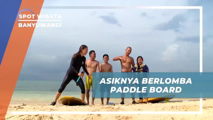 Adu Cepat Lomba Paddle Board di Banyuwangi