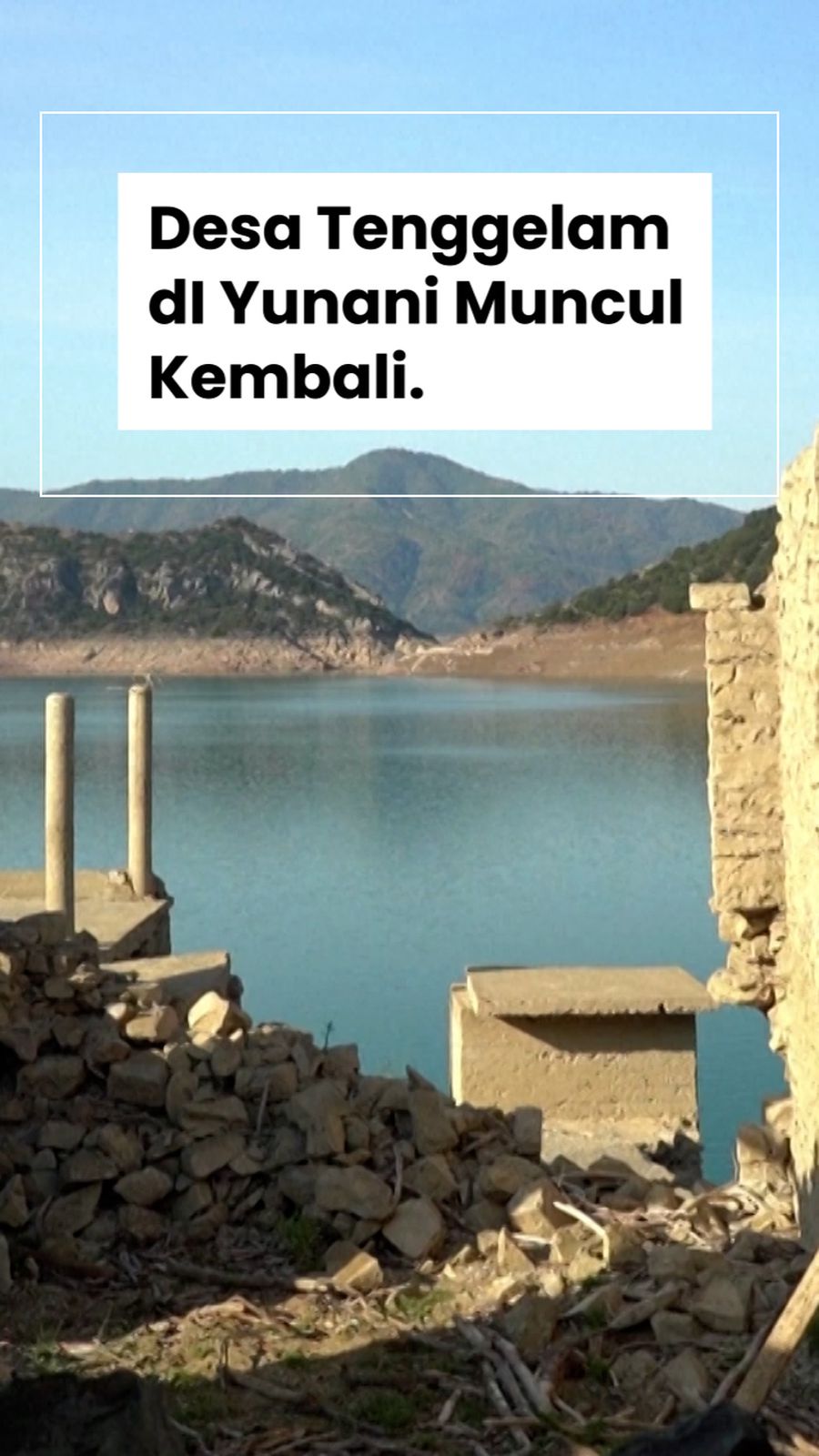 Desa Kallio yang Tenggelam Muncul Lagi saat Danau Mornos Kekeringan