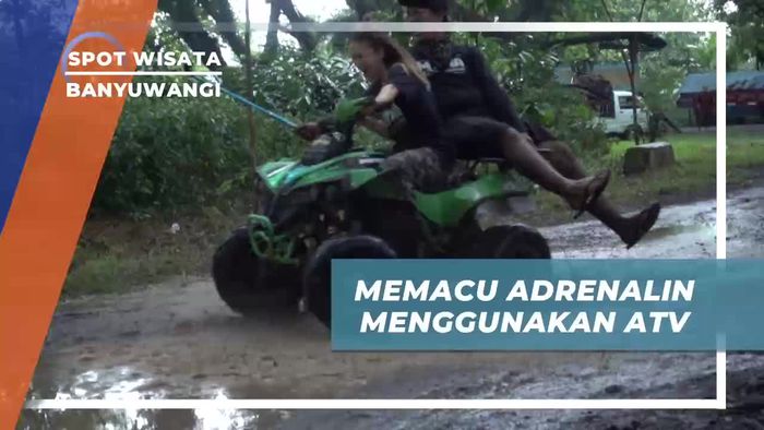 Melintasi Trek Lumpur Dengan ATV, Banyuwangi
