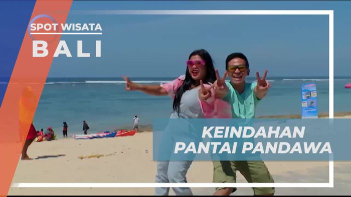 Menikmati Keindahan Panorama Alam Pantai Pandawa Bali