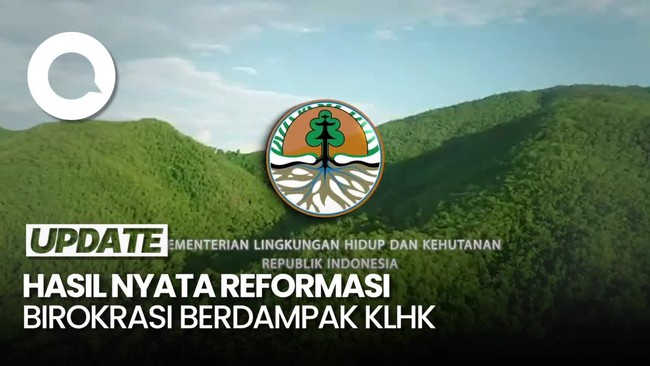 10 Tahun Kerja untuk Sustainabilitas, Hasil Nyata Reformasi Birokrasi KLHK
