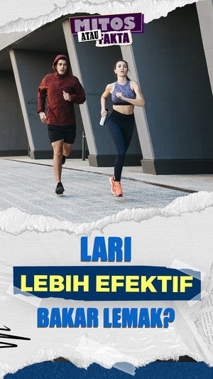 Mitos atau Fakta: Lari Lebih Efektif Bakar Lemak Dibanding Jalan Kaki