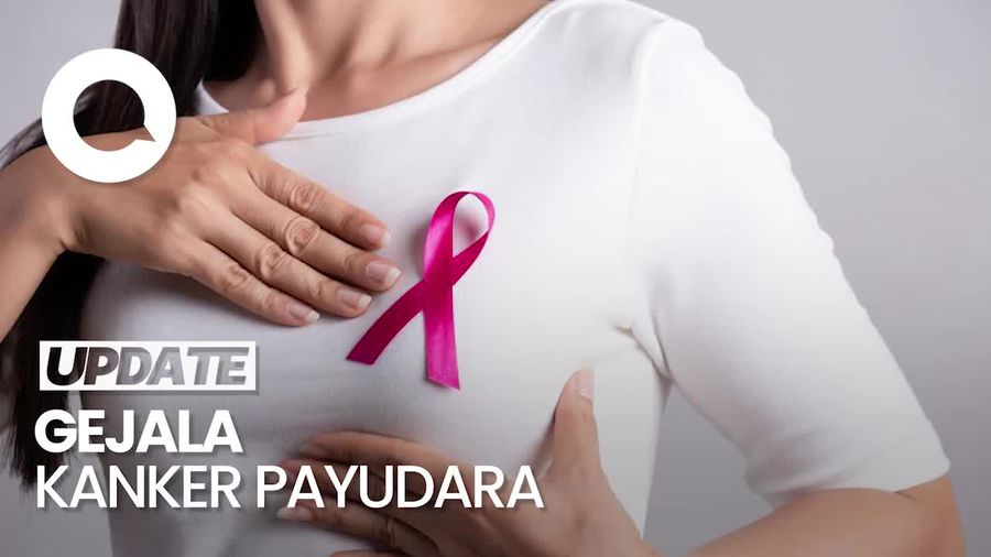 Tanda-tanda yang Perlu Diwaspadai Sebagai Gejala Kanker Payudara