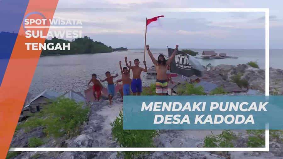 Mendaki Bukit Desa Kadoda yang Populer Dengan Keindahannya, Sulawesi Tengah