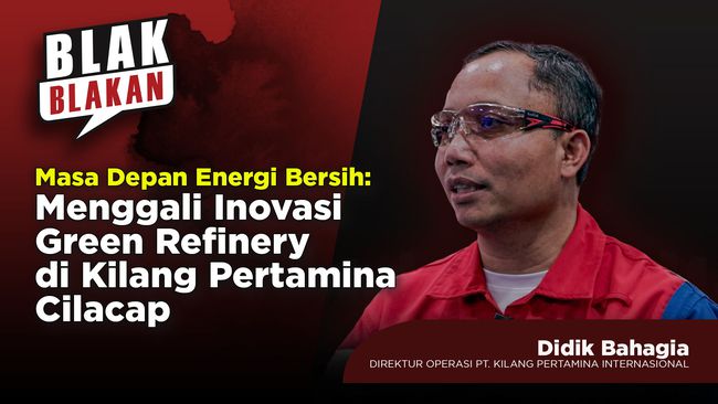 Masa Depan Energi Bersih: Menggali Inovasi Green Refinery di Kilang Pertamina Cilacap