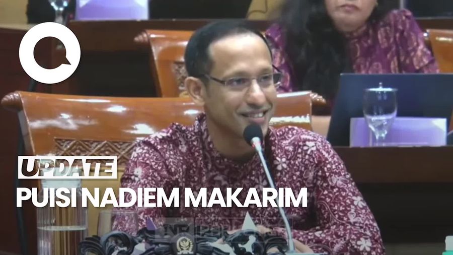 Puisi Nadiem Makarim Saat Pamit ke Komisi X DPR: Saya Titipkan Merdeka Belajar