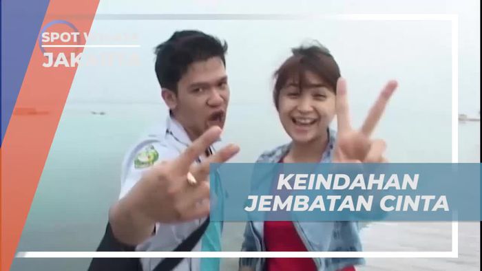 Menikmati Keindahan Alam Dari Jembatan Cinta Jakarta