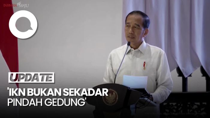 Jokowi: IKN Bukan Sekadar Pindah Istana Atau Berubah Tempat Kerja