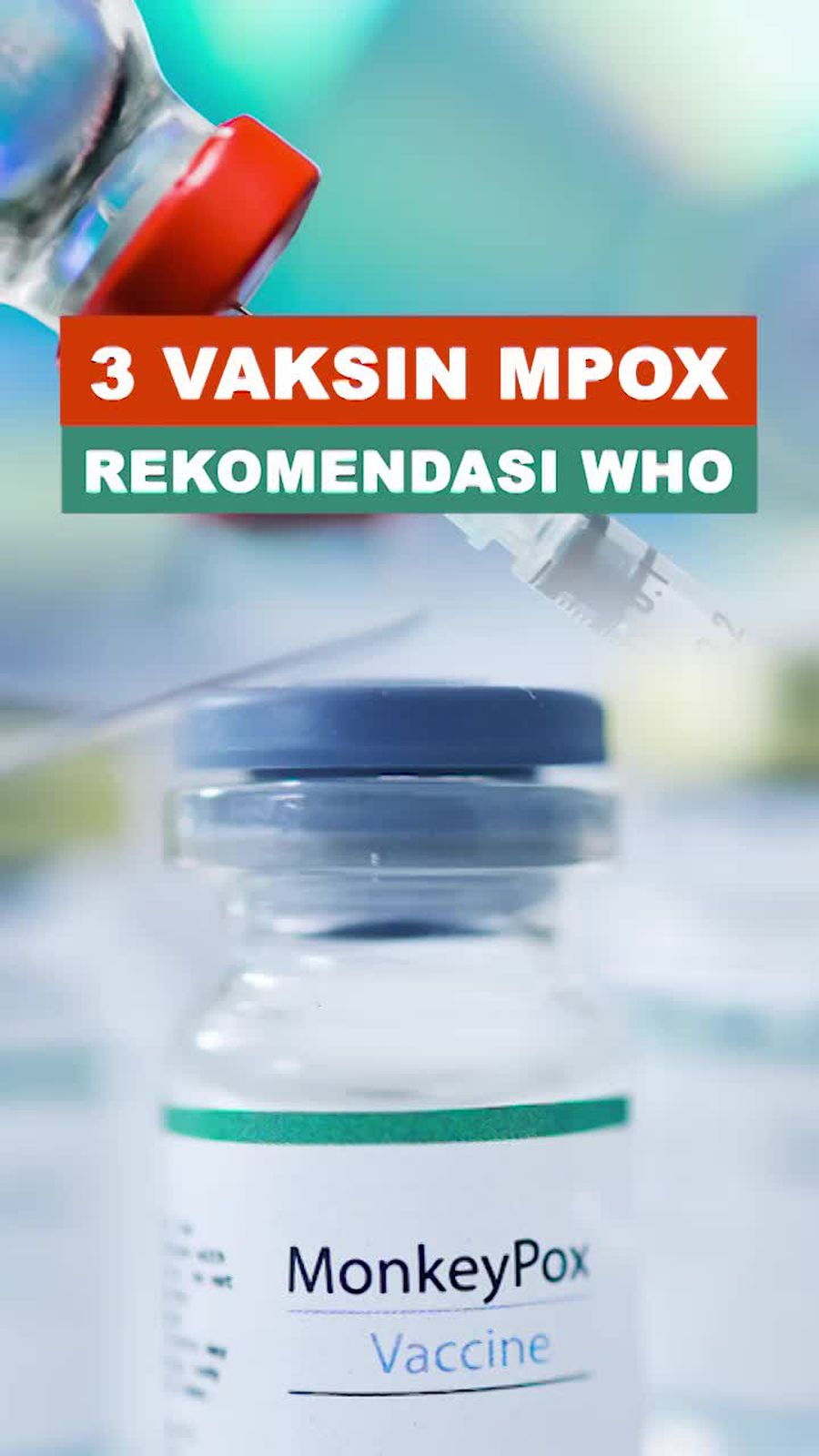 Kenali 3 Vaksin Mpox Rekomendasi WHO