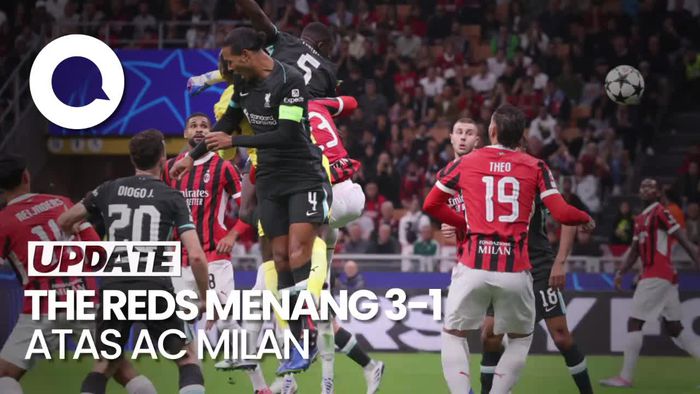 Liga Champions: Liverpool Hajar AC Milan 3-1!