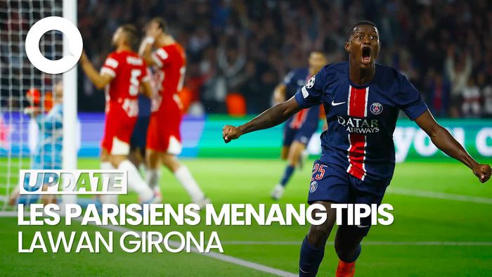 PSG Menang Tipis 1-0 atas Girona Berkat Gol di Menit Akhir